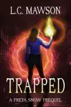 Trapped book summary, reviews and download