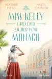 Miss Kelly und der Zauber von Monaco synopsis, comments