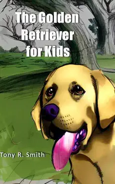 the golden retriever for kids book cover image