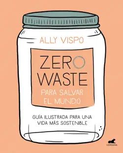 zero waste para salvar el mundo imagen de la portada del libro