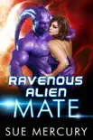 Ravenous Alien Mate synopsis, comments