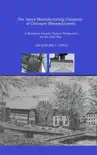 The Ames Manufacturing Company of Chicopee, Massachusetts - A Northern Factory Town's Perspective on the Civil War sinopsis y comentarios