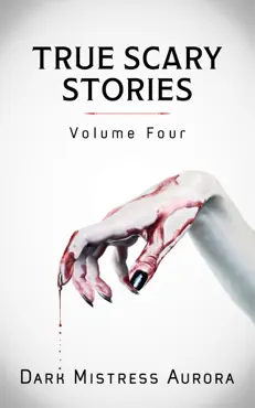 true scary stories: volume four book cover image