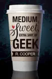 Medium, Sweet, Extra Shot of Geek synopsis, comments