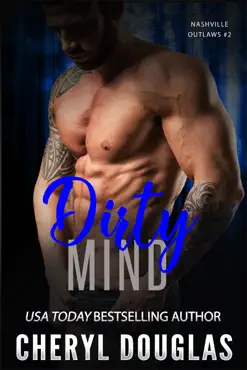 dirty mind (nashville outlaws #2) book cover image
