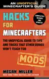Hacks for Minecrafters: Mods sinopsis y comentarios
