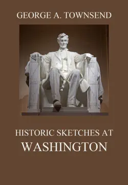 historic sketches at washington book cover image