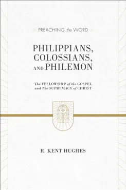 philippians, colossians, and philemon (2 volumes in 1 / esv edition) book cover image