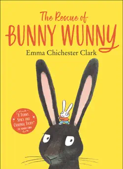 the rescue of bunny wunny imagen de la portada del libro
