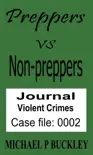 Prepper vs Non-Prepper Journal 2 synopsis, comments