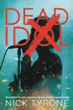 Dead Idol synopsis, comments