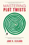 Mastering Plot Twists synopsis, comments