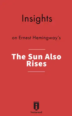 insights on ernest hemingway's the sun also rises book cover image