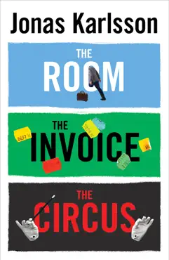 the room, the invoice, and the circus imagen de la portada del libro