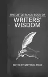 The Little Black Book of Writers' Wisdom sinopsis y comentarios