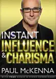 Instant Influence and Charisma sinopsis y comentarios