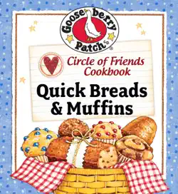 circle of friends cookbook: quick breads & muffin recipes book cover image