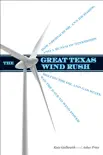 The Great Texas Wind Rush synopsis, comments