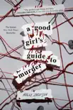 A Good Girl's Guide to Murder e-book