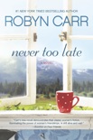 Never Too Late book summary, reviews and downlod