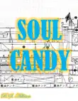Soul Candy synopsis, comments