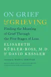 On Grief and Grieving synopsis, comments