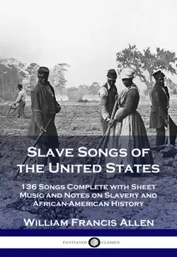slave songs of the united states book cover image