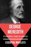 Essential Novelists - George Meredith sinopsis y comentarios