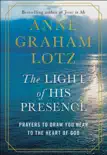 The Light of His Presence synopsis, comments