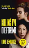 Killing Eve: Die For Me sinopsis y comentarios