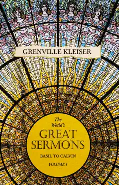 the worlds great sermons - basil to calvin - volume i book cover image