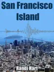 San Francisco Island synopsis, comments