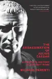 The Assassination of Julius Caesar book summary, reviews and download