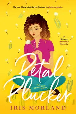 petal plucker: a steamy romantic comedy book cover image