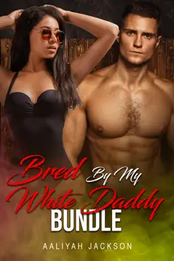 bred by my white daddy bundle book cover image