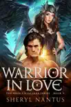 Warrior in Love synopsis, comments