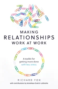 making relationships work at work book cover image