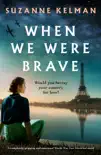 When We Were Brave synopsis, comments