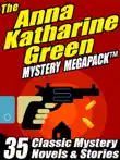 The Anna Katharine Green Mystery MEGAPACK ® sinopsis y comentarios
