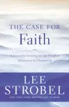 The Case for Faith synopsis, comments