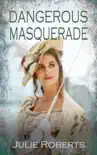Dangerous Masquerade synopsis, comments