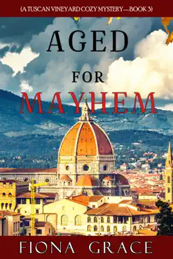 aged for mayhem (a tuscan vineyard cozy mystery—book 3) book cover image