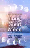 Long Night Moon synopsis, comments