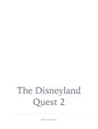 The Disneyland Quest 2 synopsis, comments