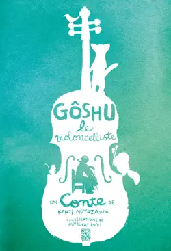goshu, le violoncelliste imagen de la portada del libro