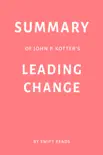 Summary of John P. Kotter’s Leading Change by Swift Reads sinopsis y comentarios