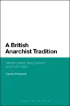 A British Anarchist Tradition synopsis, comments