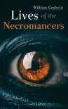 Lives of the Necromancers synopsis, comments