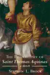 The Philosophy of Saint Thomas Aquinas synopsis, comments