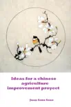 Ideas for a Chinese Agriculture Improvement Proyect synopsis, comments